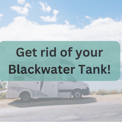 Get rid of your Blackwater Tank