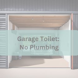 Garage Toilets: No Plumbing Needed - Tiny Home Equipment